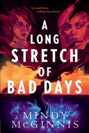 Book cover of LONG STRETCH OF BAD DAYS