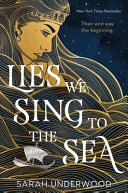 Book cover of LIES WE SING TO THE SEA