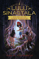 Book cover of LULU SINAGTALA 01 CITY OF NOBLE WARRIORS