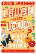 Book cover of LAUGH-OUT-LOUD - WOULD YOU RATHER