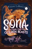 Book cover of SONA & THE GOLDEN BEASTS