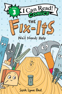 Book cover of FIX-ITS - NAIL NEEDS HELP