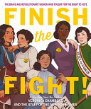 Book cover of FINISH THE FIGHT - BRAVE & REVOLUTIONARY