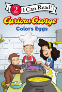 Book cover of CURIOUS GEORGE COLORS EGGS