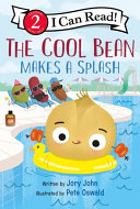 Book cover of COOL BEAN MAKES A SPLASH