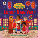 Book cover of 1ST FESTIVALS - LUNAR NEW YEAR