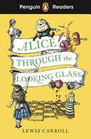 Book cover of ALICE THROUGH THE LOOKING GLASS