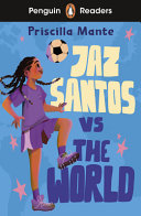 Book cover of JAZ SANTOS VS THE WORLD ELT GRADED READE