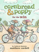 Book cover of CORNBREAD & POPPY FOR THE WIN