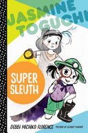 Book cover of JASMINE TOGUCHI 02 SUPER SLEUTH