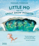 Book cover of LITTLE MO & THE GREAT SNOW MONSTER