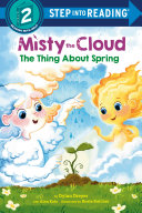 Book cover of MISTY THE CLOUD - THE THING ABOUT SPRING