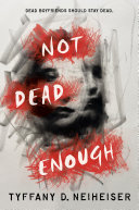 Book cover of NOT DEAD ENOUGH