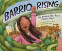 Book cover of BARRIO RISING - THE PROTEST THAT BUILT C