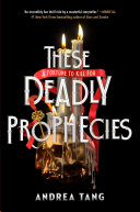 Book cover of THESE DEADLY PROPHECIES