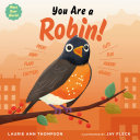 Book cover of YOU ARE A ROBIN