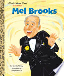 Book cover of MEL BROOKS - A LITTLE GOLDEN BOOK BIOGRA