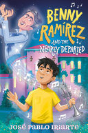 Book cover of BENNY RAMIREZ & THE NEARLY DEPARTED