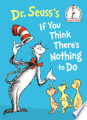 Book cover of DR SEUSS'S IF YOU THINK THERE'S NOTHING