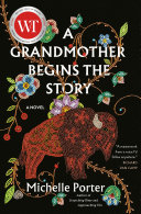 Book cover of GRANDMOTHER BEGINS THE STORY