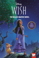 Book cover of DISNEY WISH - THE DELUXE GRAPHIC NOVEL