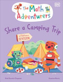 Book cover of MATH ADVENTURERS SHARE A CAMPING TRI