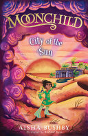 Book cover of MOONCHILD 03 CITY OF THE SUN
