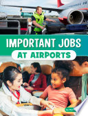 Book cover of IMPORTANT JOBS AT AIRPORTS