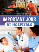 Book cover of IMPORTANT JOBS AT HOSPITALS