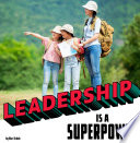 Book cover of LEADERSHIP IS A SUPERPOWER