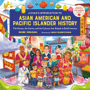 Book cover of CHILD'S INTRO TO ASIAN AMERICAN & PACIFIC ISLANDER HISTORY