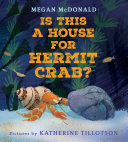 Book cover of IS THIS A HOUSE FOR HERMIT CRAB