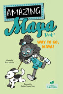 Book cover of AMAZING MAYA - WAY TO GO MAYA