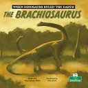 Book cover of BRACHIOSAURUS