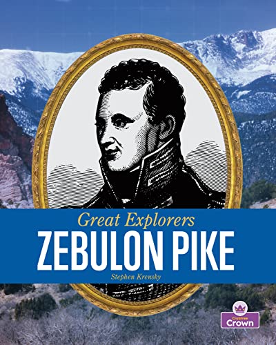 Book cover of GREAT EXPLORERS - ZEBULON PIKE