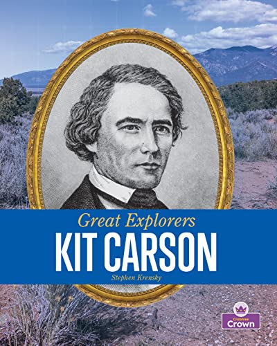 Book cover of GREAT EXPLORERS - KIT CARSON