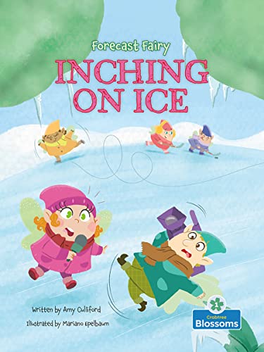 Book cover of FORECAST FAIRY - INCHING ON ICE