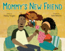 Book cover of MOMMY'S NEW FRIEND
