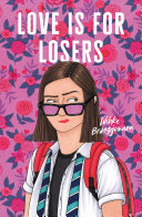 Book cover of LOVE IS FOR LOSERS