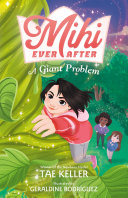 Book cover of MIHI EVER AFTER 02 A GIANT PROBLEM