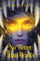 Book cover of NO BETTER THAN BEASTS
