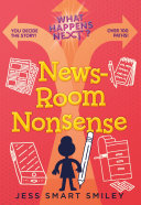 Book cover of WHAT HAPPENS NEXT - NEWSROOM NONSENSE