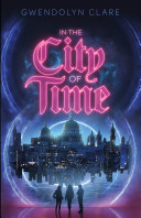 Book cover of IN THE CITY OF TIME 01