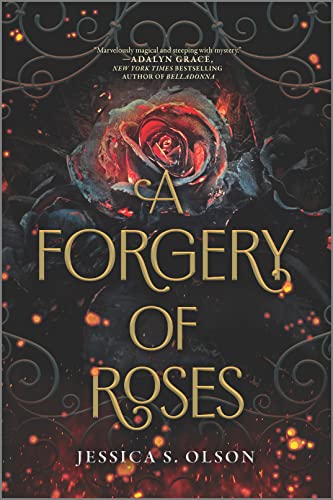 Book cover of FORGERY OF ROSES