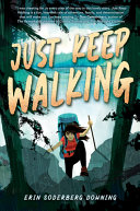 Book cover of JUST KEEP WALKING