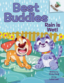 Book cover of BEST BUDDIES 03 RAIN IS WET