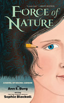 Book cover of FORCE OF NATURE - A NOVEL OF RACHEL CARS