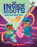 Book cover of INSIDE SCOUTS 01 HELP THE KIND LION