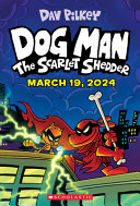Book cover of DOG MAN 12 SCARLET SHEDDER