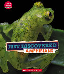 Book cover of JUST DISCOVERED AMPHIBIANS